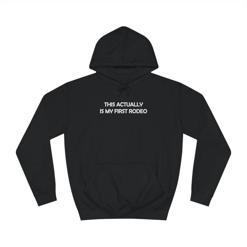 First Rodeo Hoodie