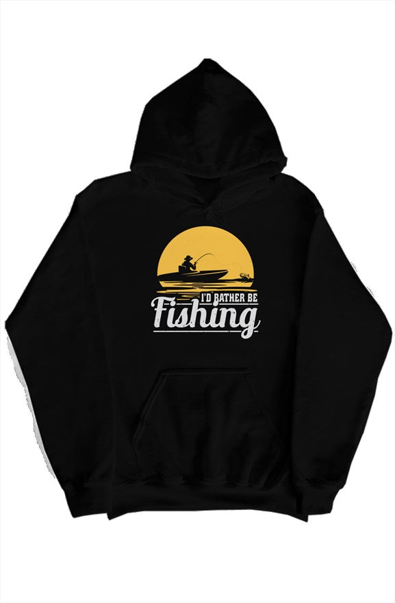 I'd Rather Be Fishing Hoodie