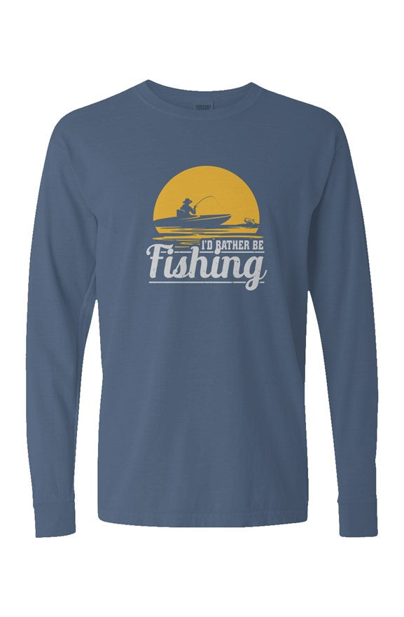 I'd Rather Be Fishing Long Sleeve