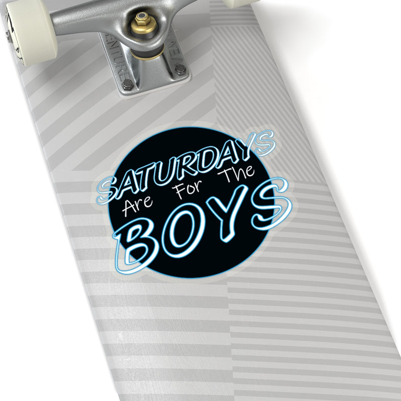 Saturdays are for the boys Sticker
