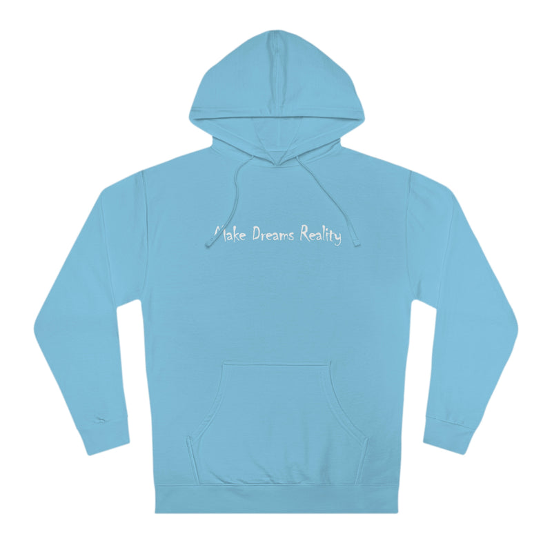 Make Dreams Reality Hoodie 1
