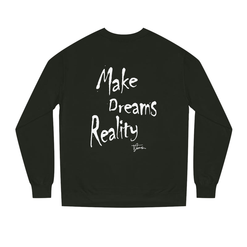Make Dreams Reality Crew Neck